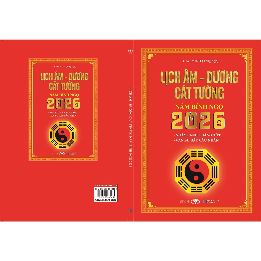 Sách - LỊCH ÂM – DƯƠNG CÁT TƯỜNG 2026 -NGÀY LÀNH THÁNG TỐT VẠN SỰ BẤT CẦU NHÂN (TV)