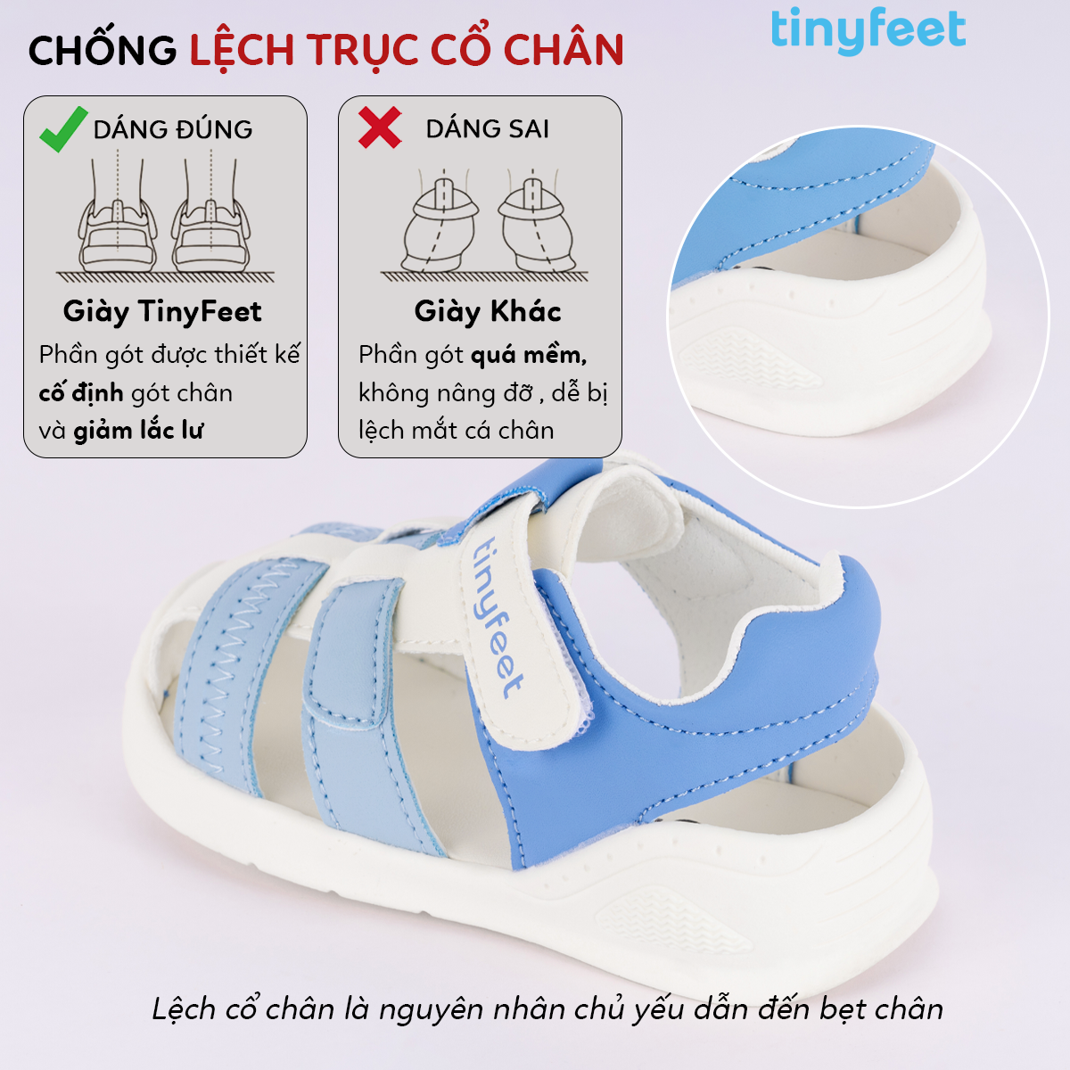 Thiết kế gót giày cứng cáp giúp ôm gót chân bé không bị rơi giày