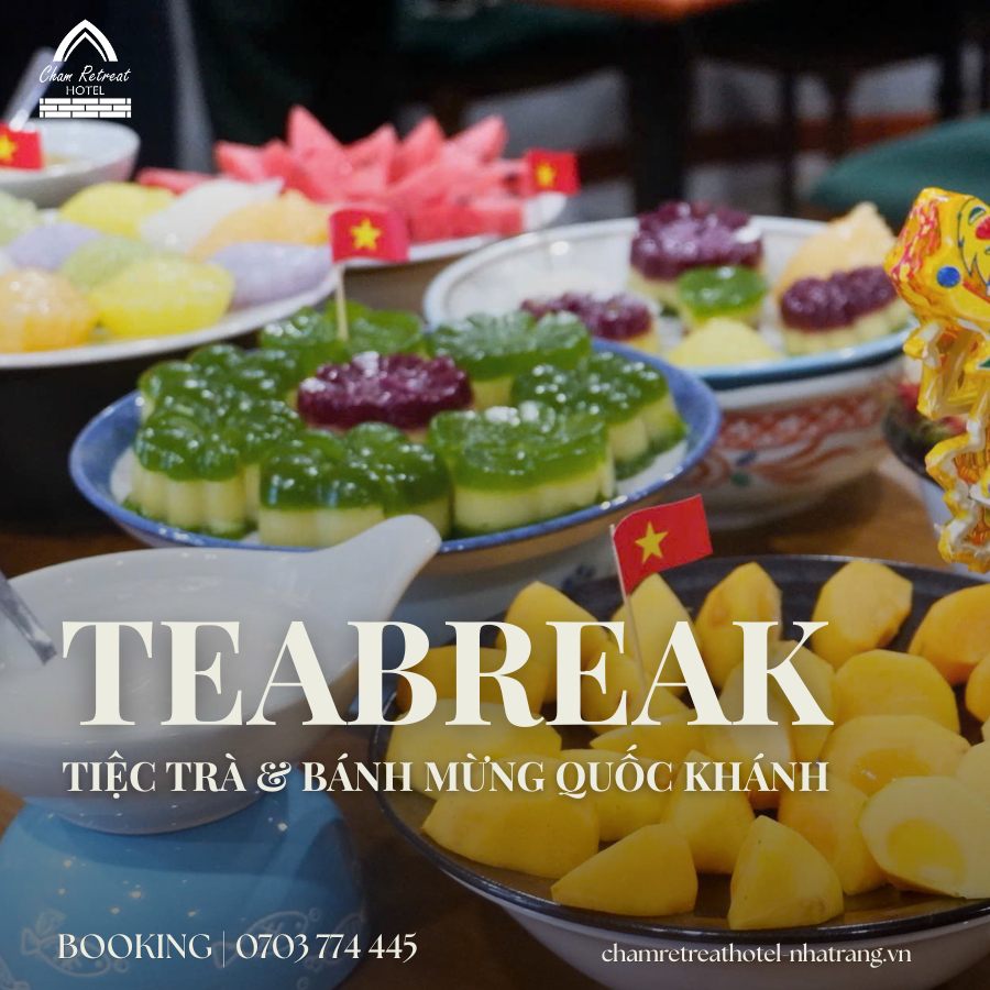 TIỆC TRÀ CHIỀU MỪNG LỄ QUỐC KHÁNH 2/9 TẠI CHAM RETREAT HOTEL NHA TRANG