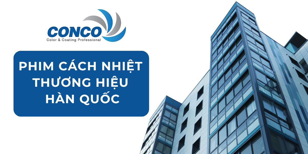Thương hiệu Phim cách nhiệt Conco Hàn Quốc