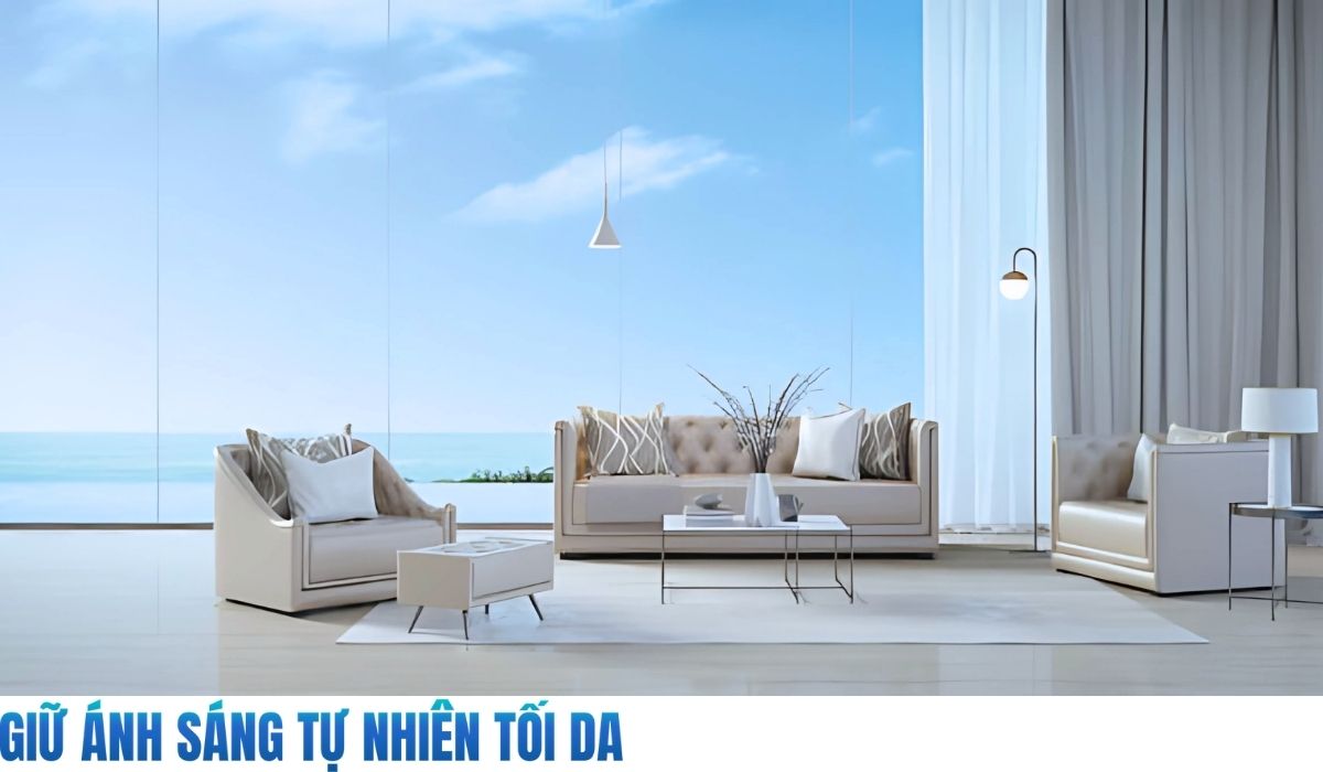 Giữ ánh sáng tự nhiên tối đa
