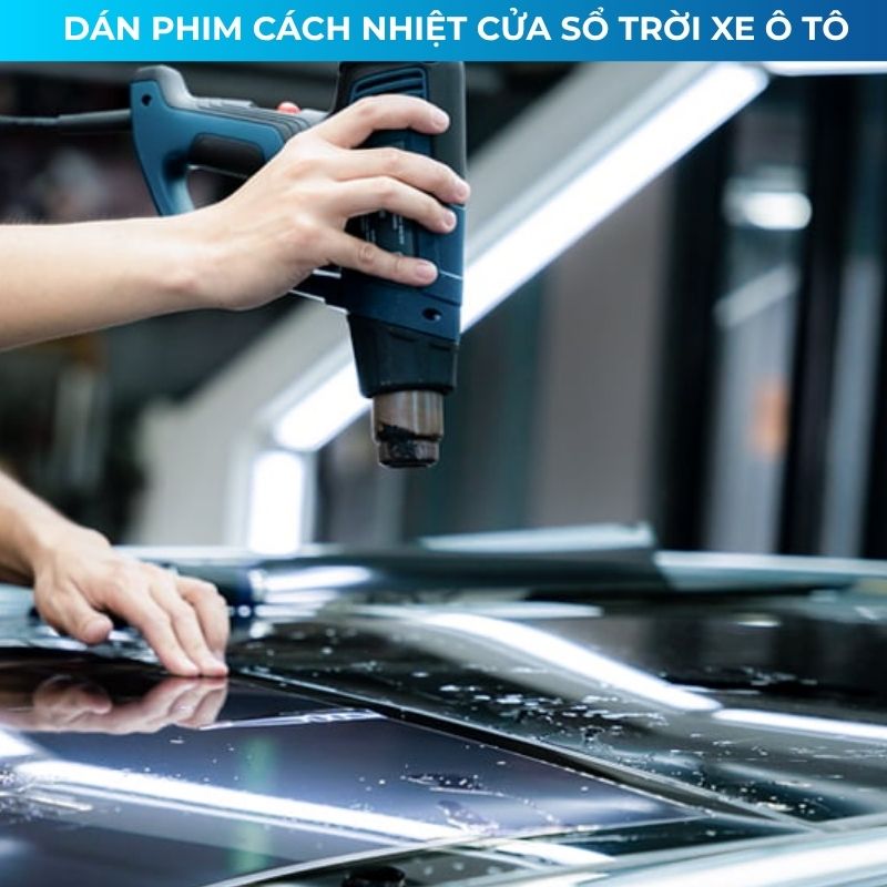 Dán phim cách nhiệt cửa sổ trời ô tô