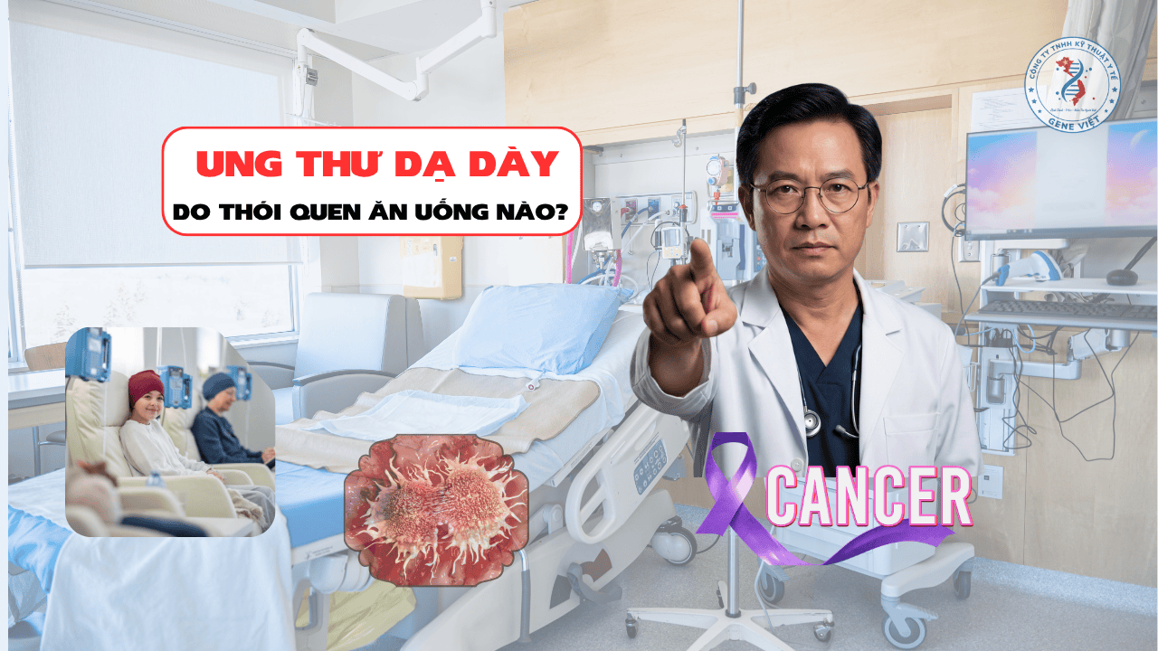 Ung thư dạ dày – những thói quen ăn uống âm thầm gây hại