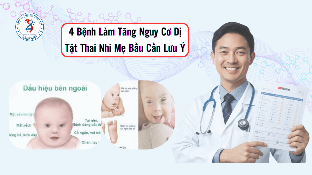 4 Bệnh Làm Tăng Nguy Cơ Dị Tật Thai Nhi Mẹ Bầu Cần Lưu Ý
