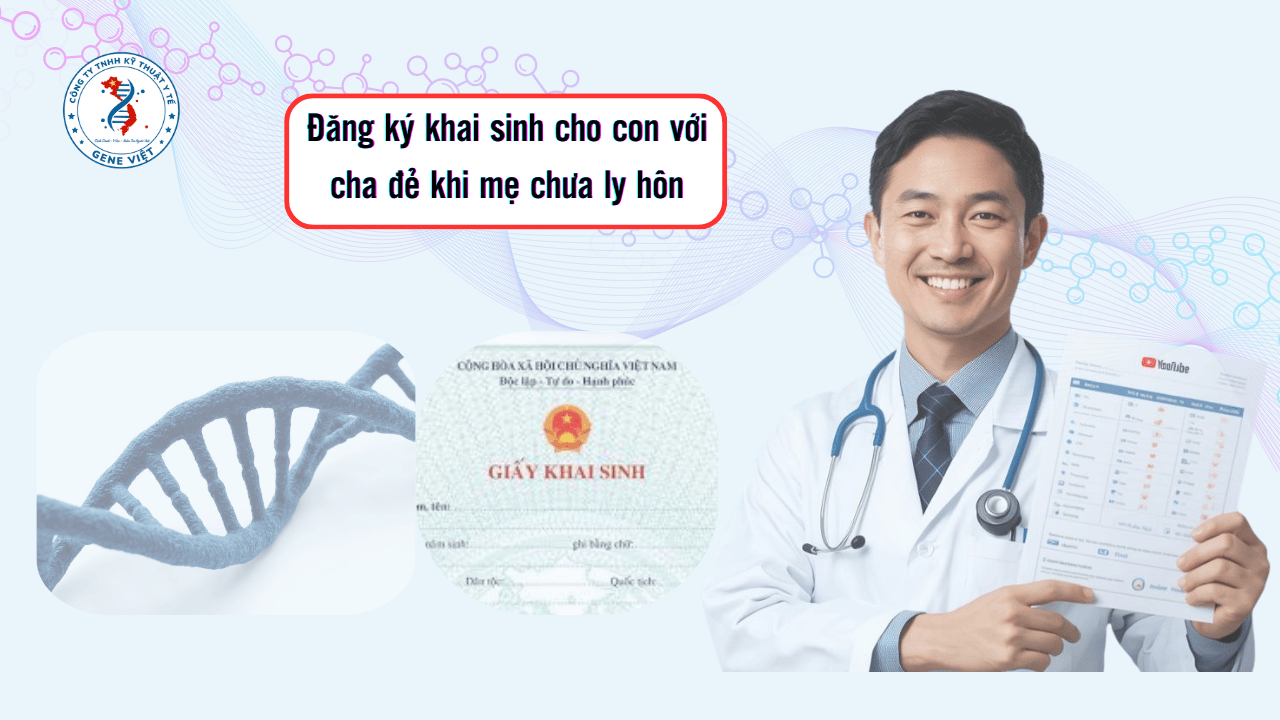 Đăng ký khai sinh cho con với cha đẻ khi mẹ chưa ly hôn
