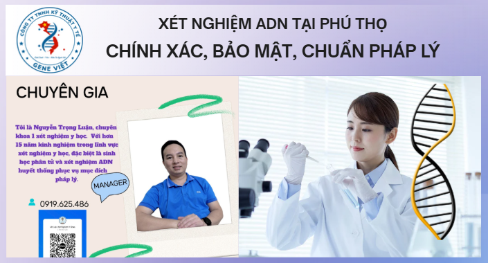 Xét nghiệm ADN tại Phú Thọ chính xác, bảo mật, chuẩn pháp lý 2026