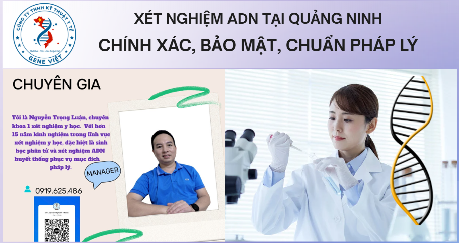Xét nghiệm ADN tại Quảng Ninh chính xác, bảo mật, chuẩn pháp lý 2026