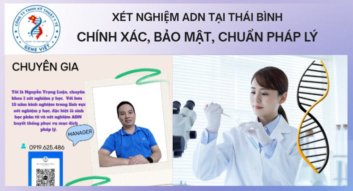 Xét nghiệm ADN tại Thái Bình chính xác, bảo mật, chuẩn pháp lý 2026