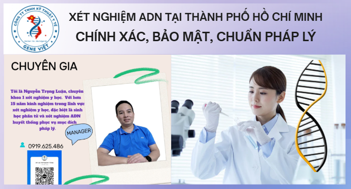 Xét nghiệm ADN tại TP. Hồ Chí Minh chính xác, bảo mật, chuẩn pháp lý 2026