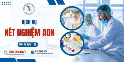 Dịch vụ xét nghiệm ADN
