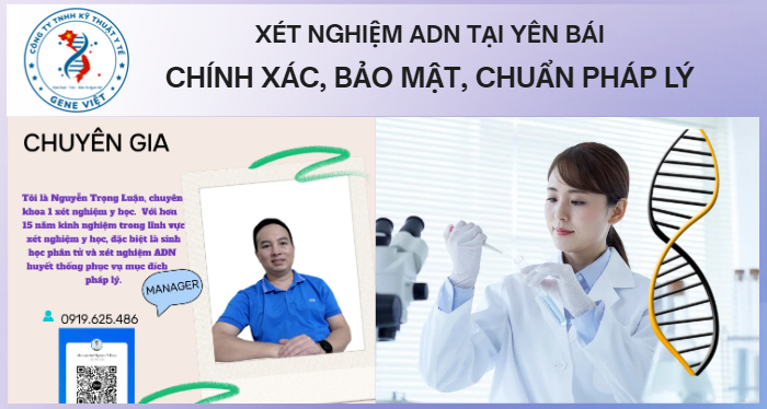 Xét nghiệm ADN tại Yên Bái chính xác, bảo mật, chuẩn pháp lý 2026