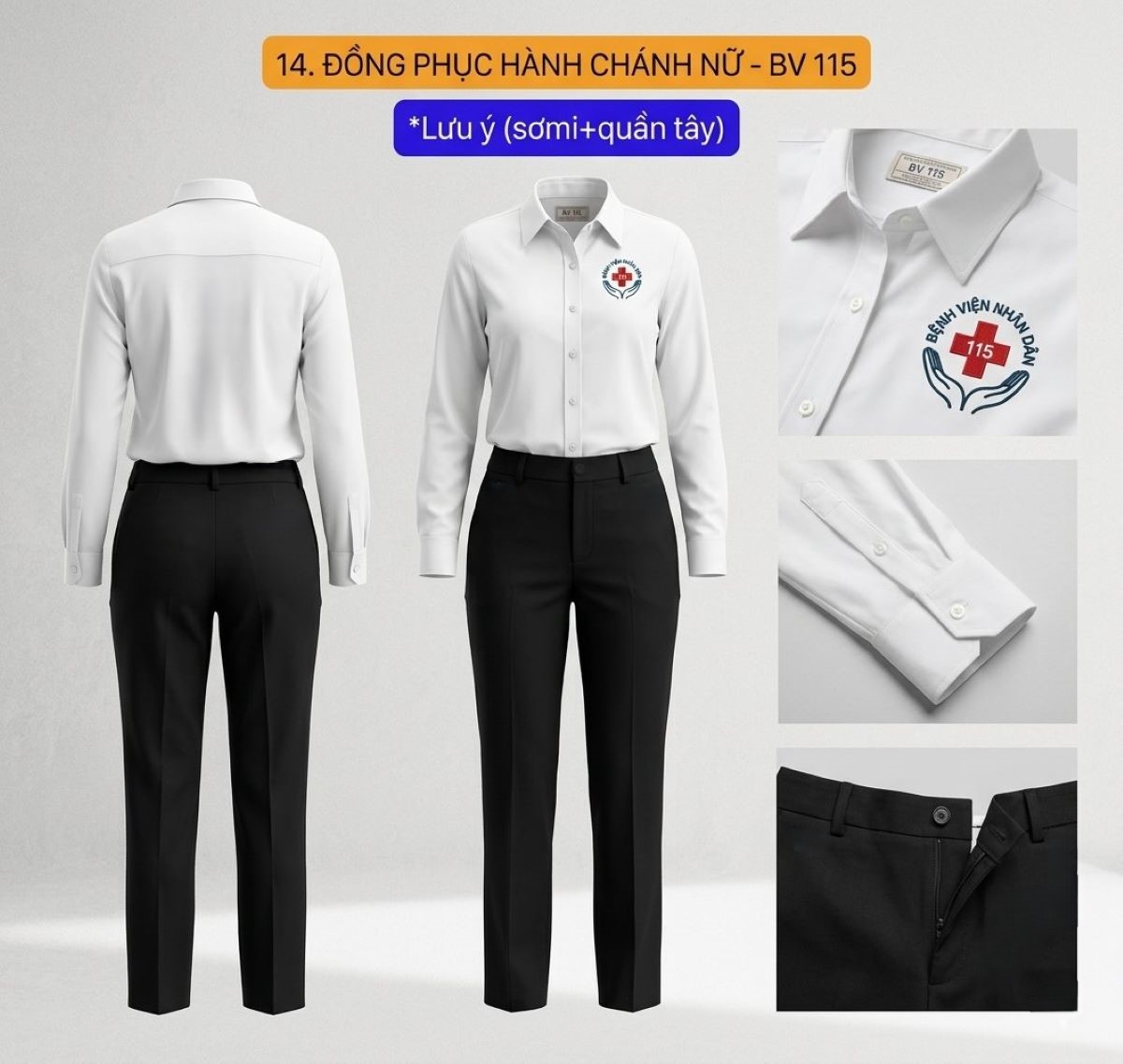 Đồng Phục Hành Chánh Sơ Mi & Quần Tây Nữ - Bệnh Viện Nhân Dân 115