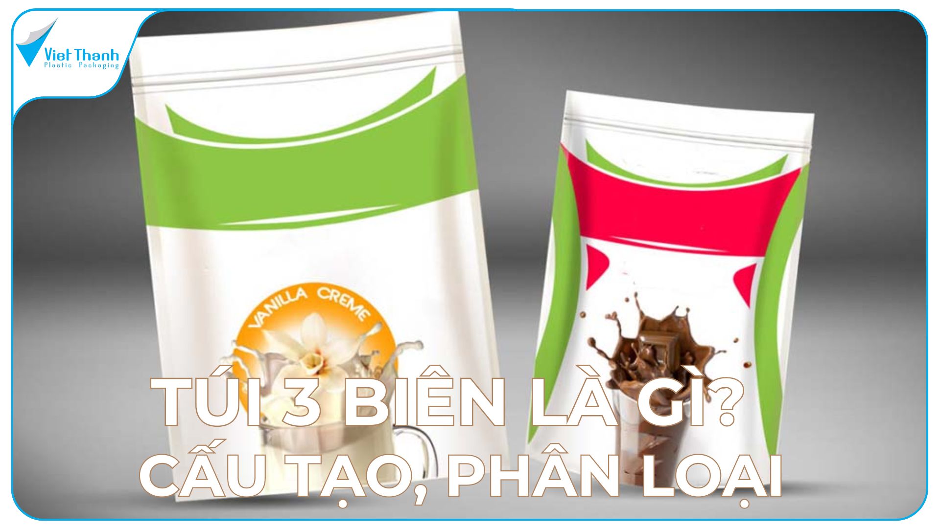 Túi 3 biên là gì? Giải pháp bao bì linh hoạt, sản xuất & in ấn toàn quốc