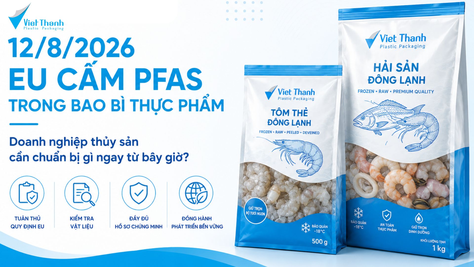 Bao Bì Thủy Sản Xuất Khẩu 2026: EU PPWR, IUU Và Truy Xuất Điện Tử | Việt Thành