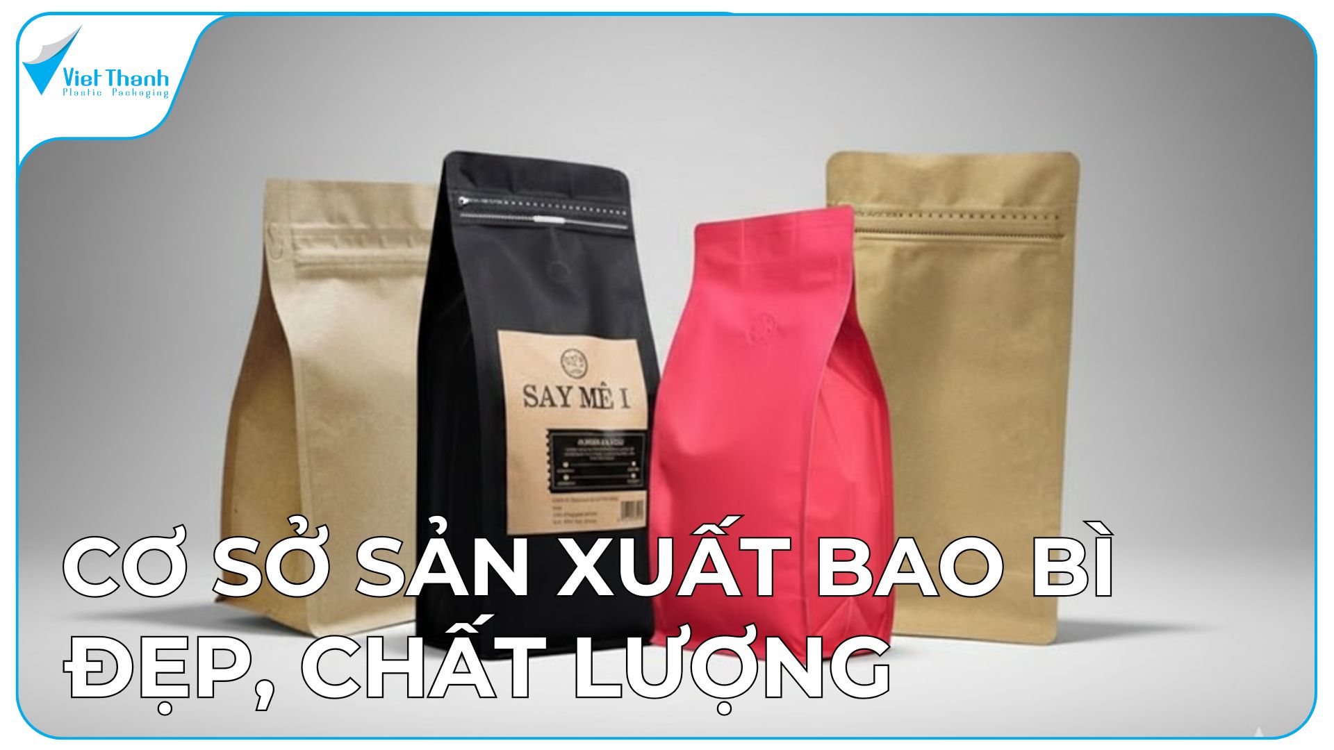 Cơ Sở Bao Bì Nhựa Việt Thành Tại TP.HCM | Sản Xuất & In Ấn Theo Yêu Cầu