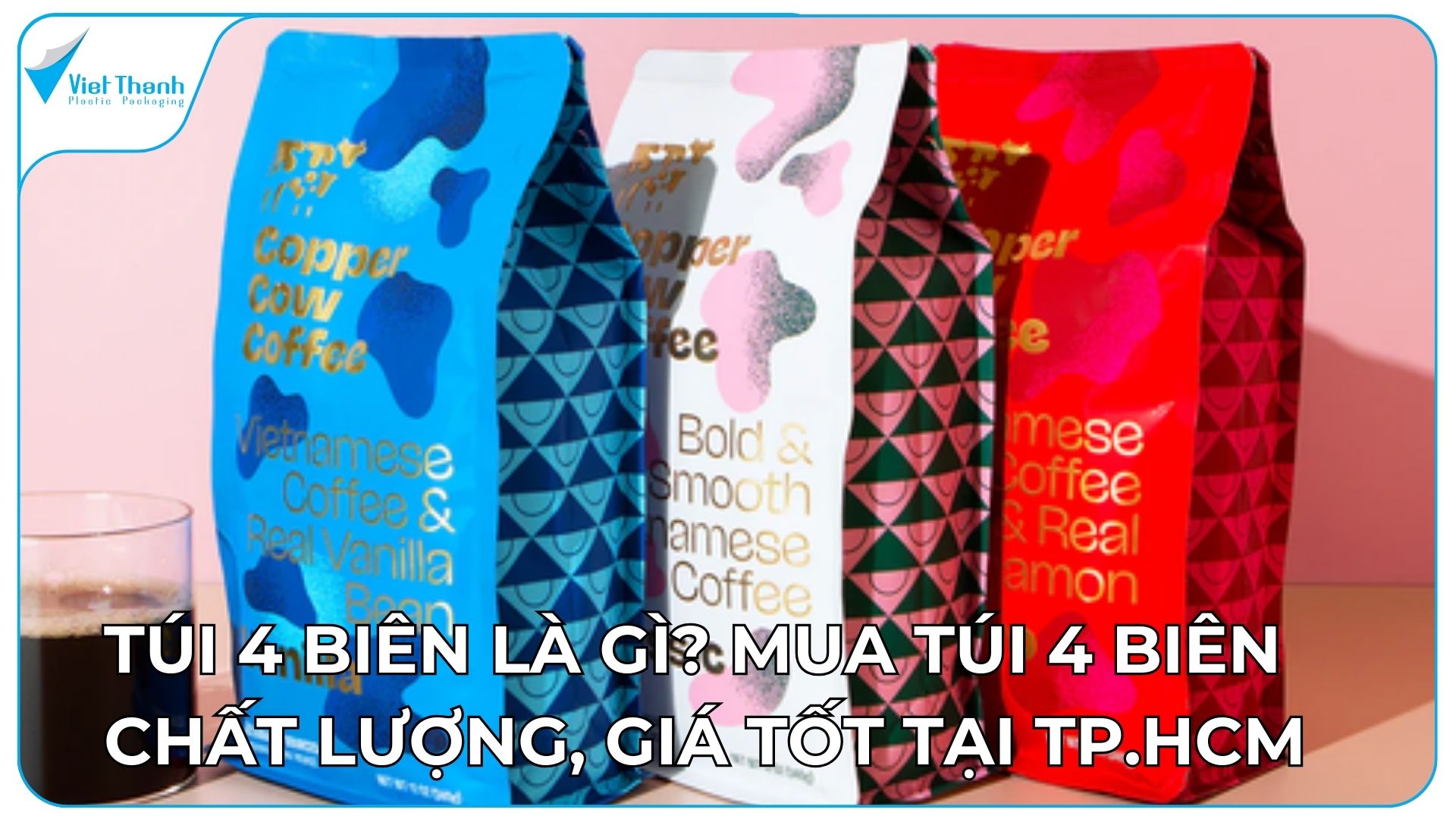 Túi 4 biên là gì? Phân loại, kích thước phổ biến