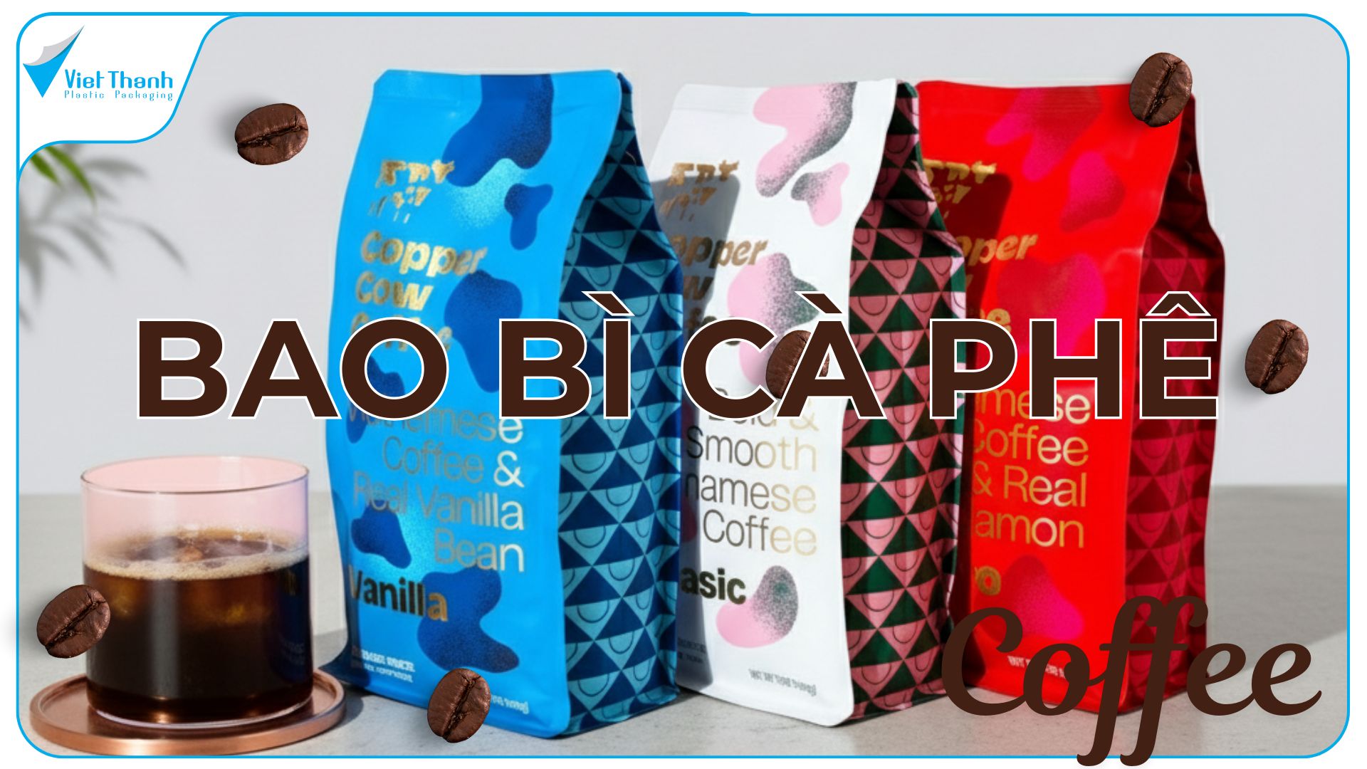 Bao bì cà phê xuất khẩu – Giải pháp từ Bao bì nhựa Việt Thành