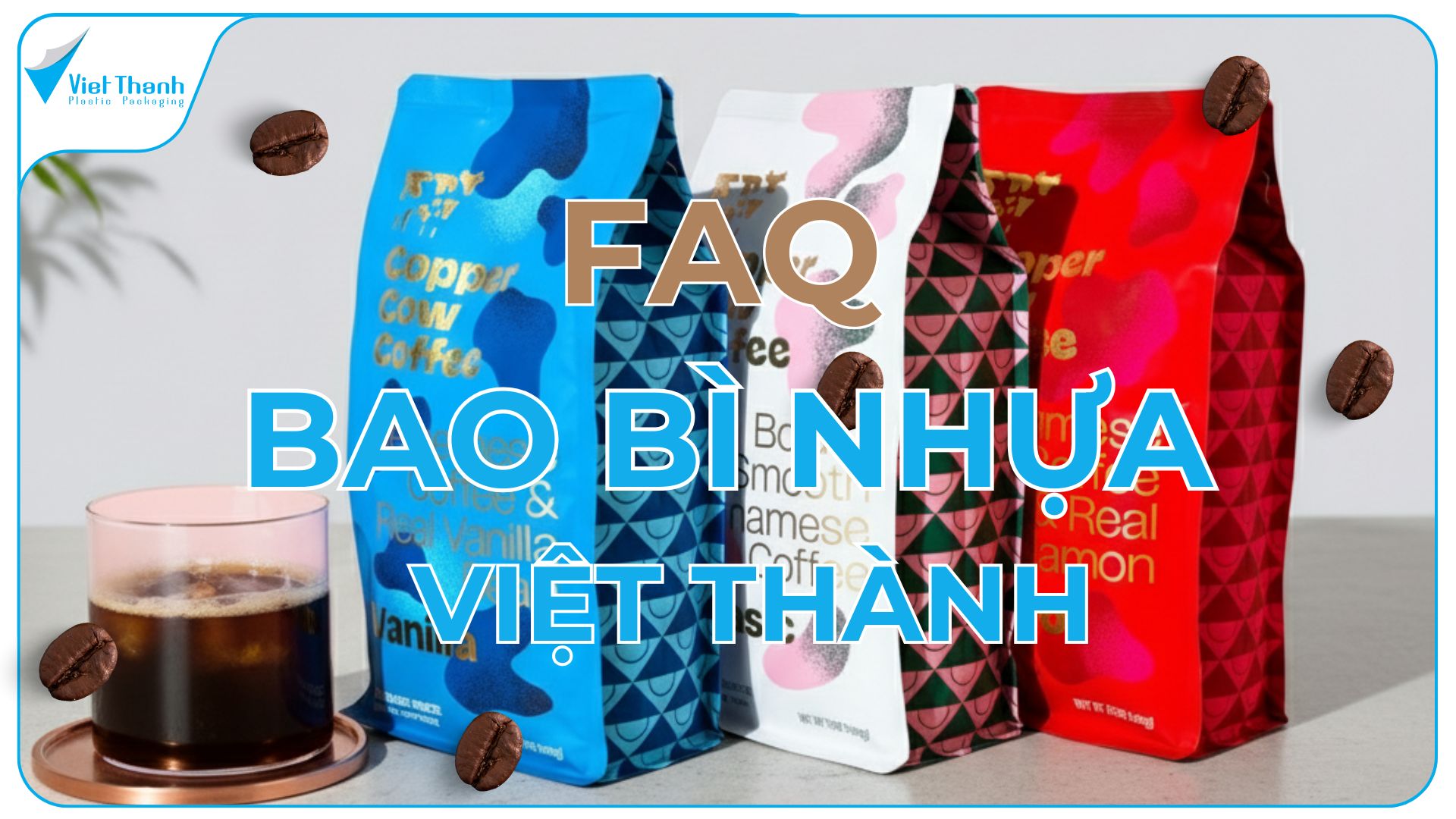 Tổng hợp câu hỏi về Bao Bì Nhựa Việt Thành