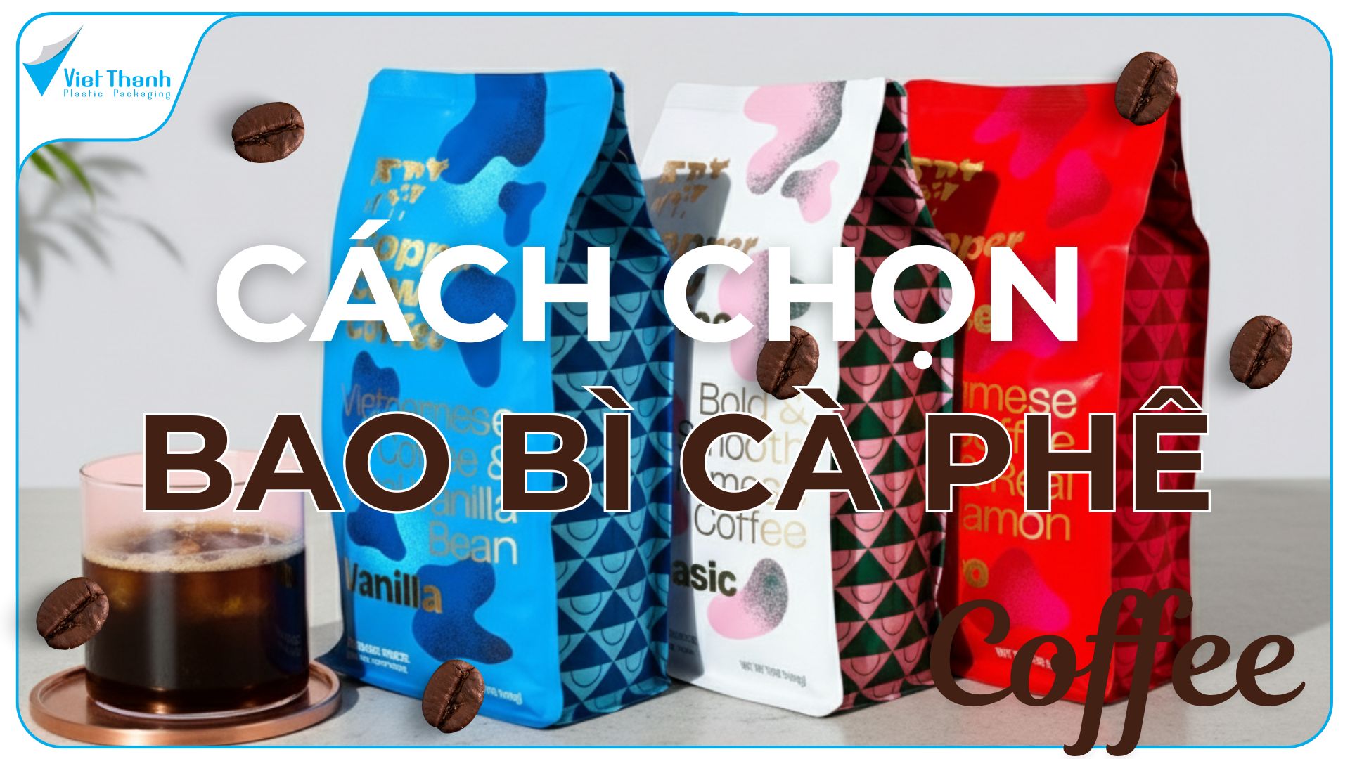 cách chọn bao bì cà phê