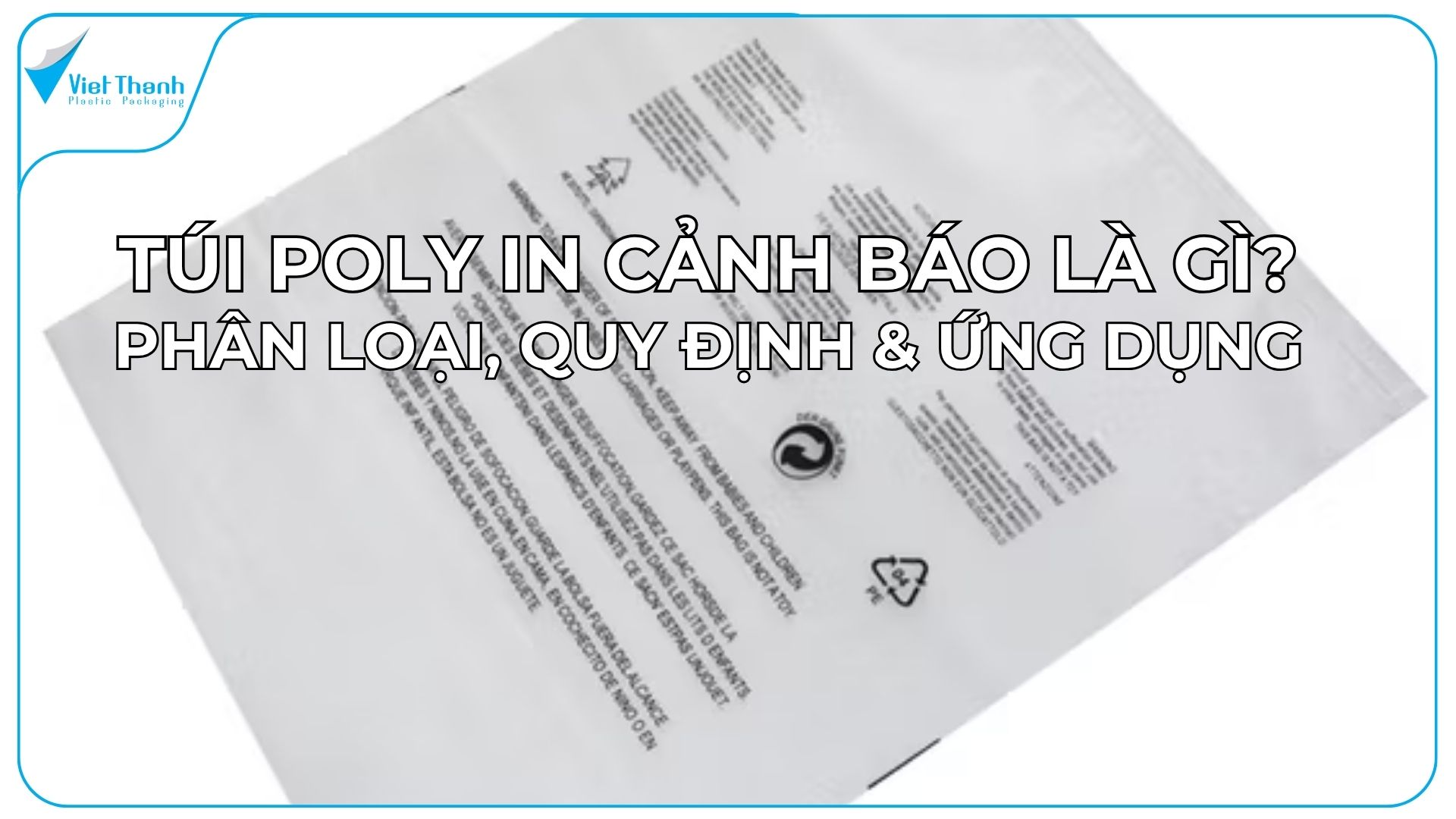 Túi Poly In Cảnh Báo