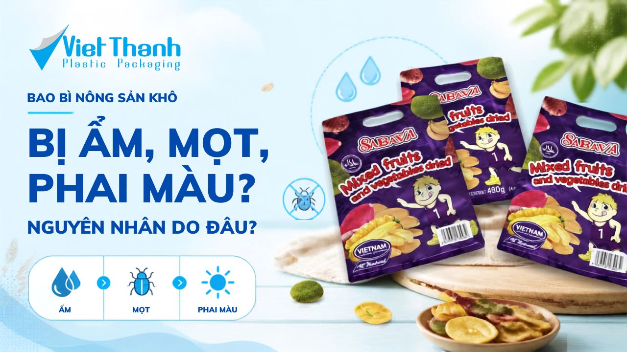 Bao bì nông sản khô bị ẩm, mọt, phai màu: nguyên nhân do đâu?