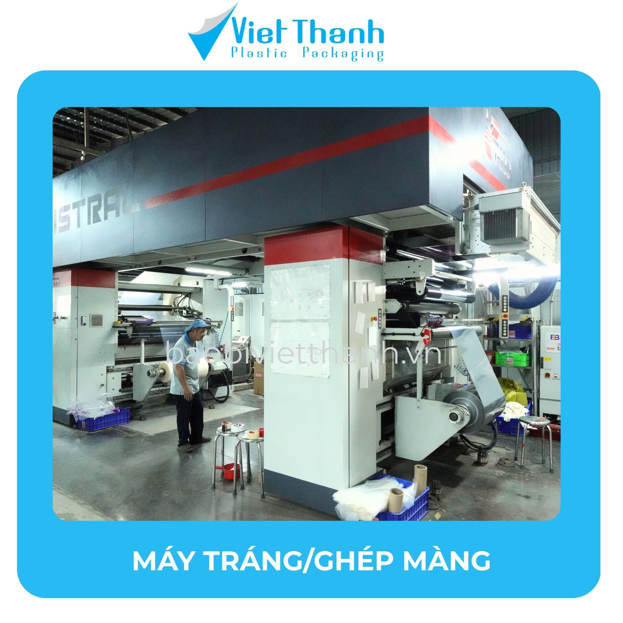 Dây chuyền tráng ghép màng bao bì tại nhà máy Việt Thành