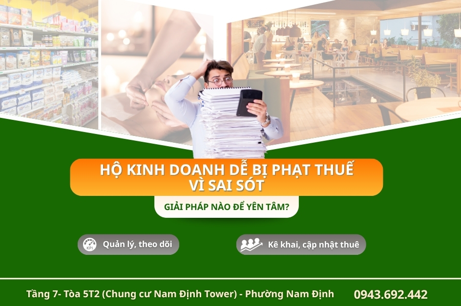 Hộ kinh doanh dễ bị phạt thuế vì sai sót – Giải pháp nào để yên tâm?