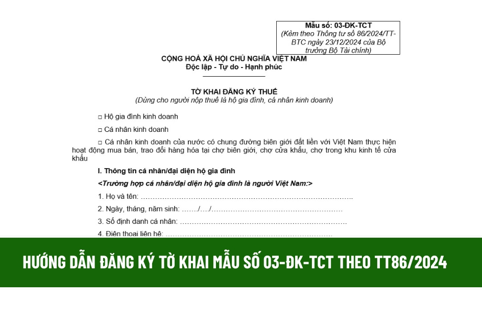 Hướng dẫn đăng ký tờ khai mẫu số 03-ĐK-TCT theo TT86/2024
