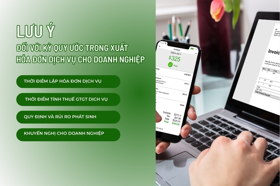 Lưu ý đối với kỳ quy ước trong xuất hóa đơn dịch vụ cho doanh nghiệp
