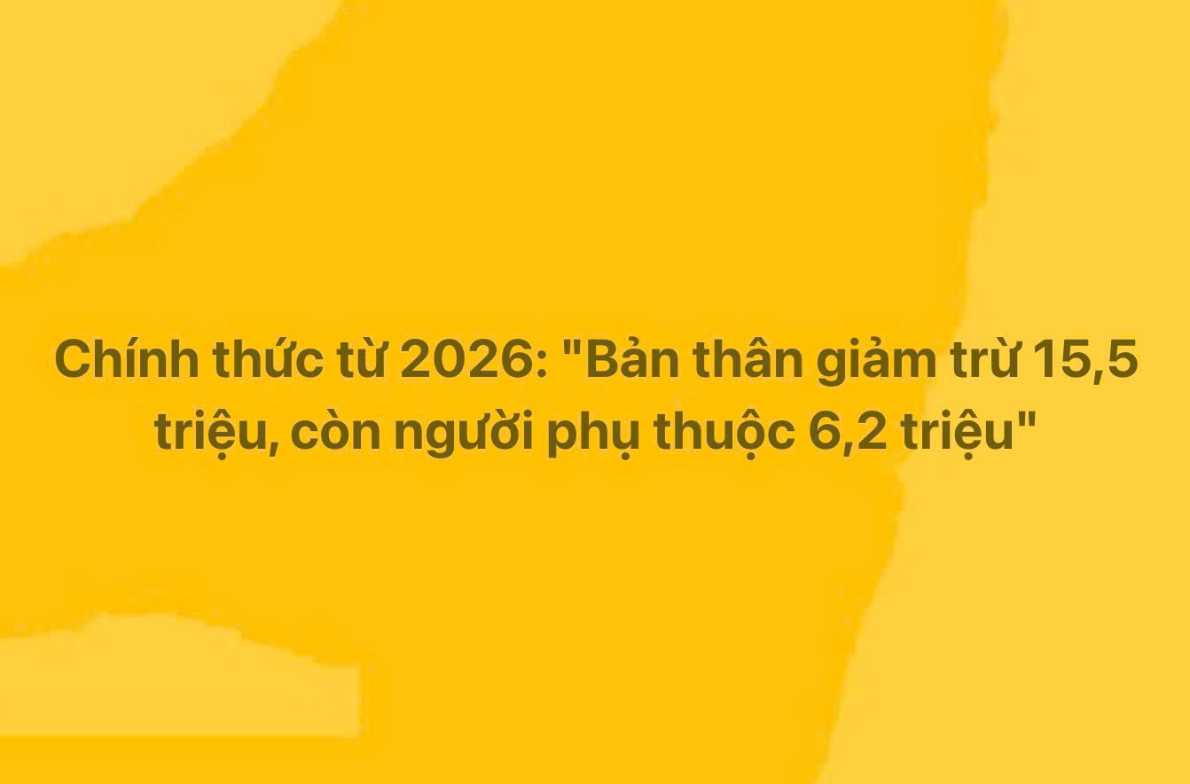 Mức giảm trừ gia cảnh tăng lên 15,5 triệu cho bản thân và 6,2 triệu cho người phụ thuộc
