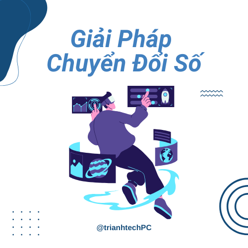 Giải Pháp Chuyển Đổi Số