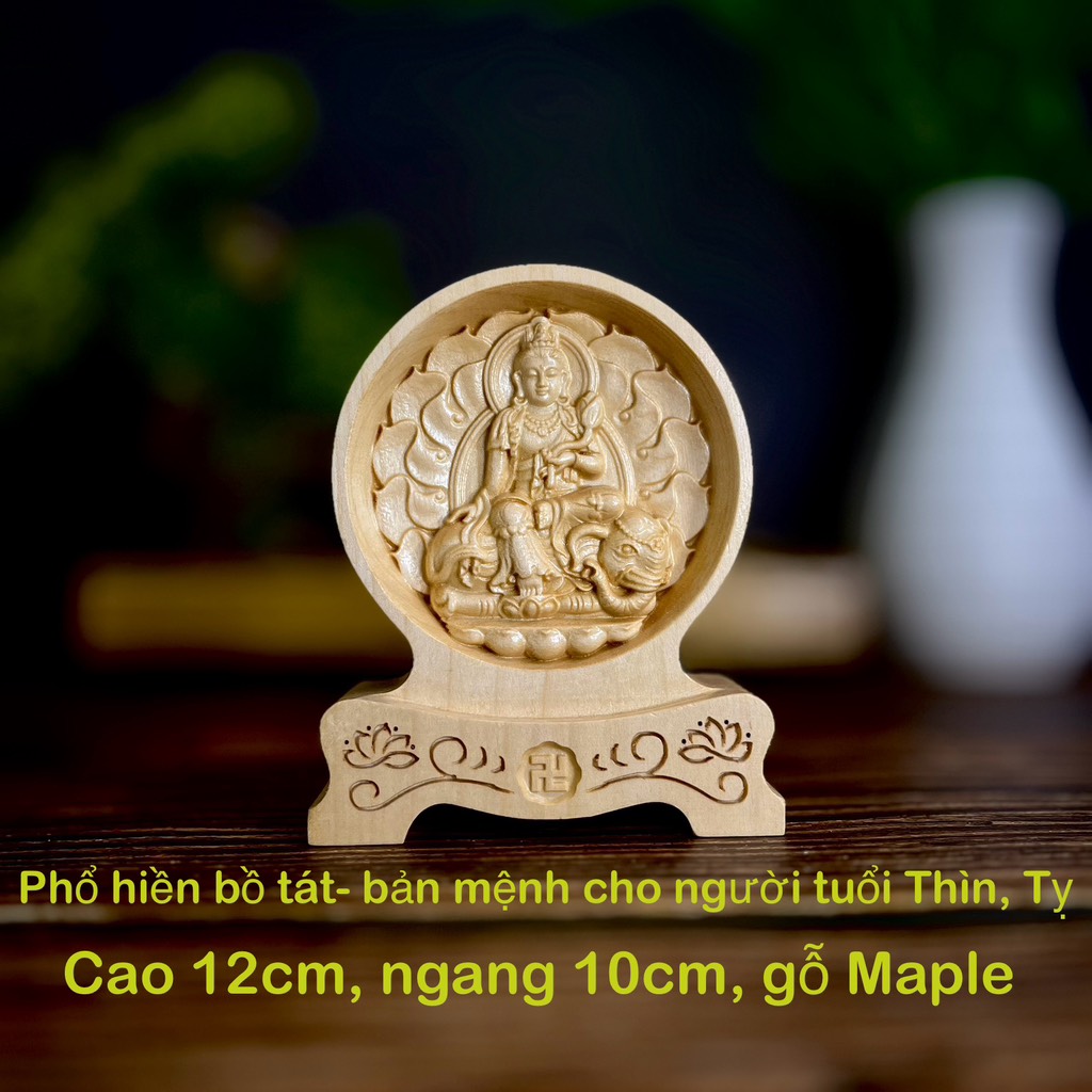 Tượng Phổ Hiền Bồ Tát - Bản mệnh cho người tuổi Thìn, Tỵ chạm 2 mặt giống nhau để ô tô, cao 12cm, gỗ Maple