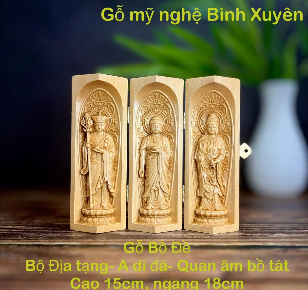GỖ BỒ ĐỀ 15CM : BỘ TƯỢNG CẦU AN ĐỊA TẠNG - ADIDA - QUAN ÂM