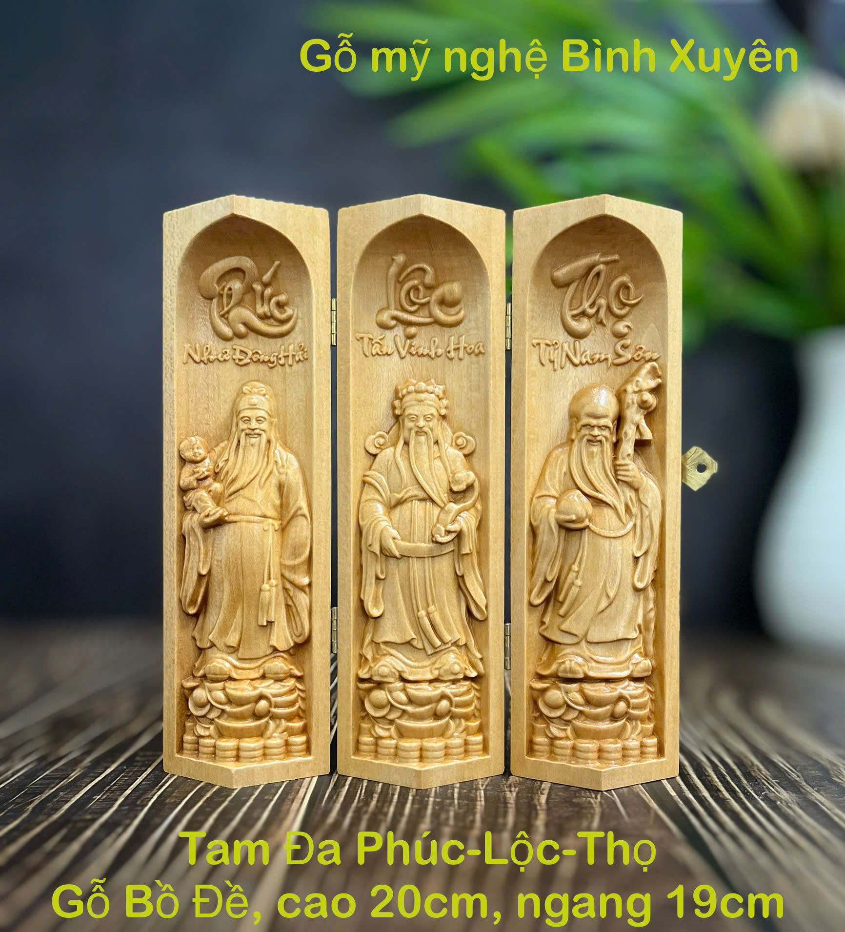 GỖ BỒ ĐỀ 20CM : BỘ TƯỢNG PHÚC - LỘC - THỌ