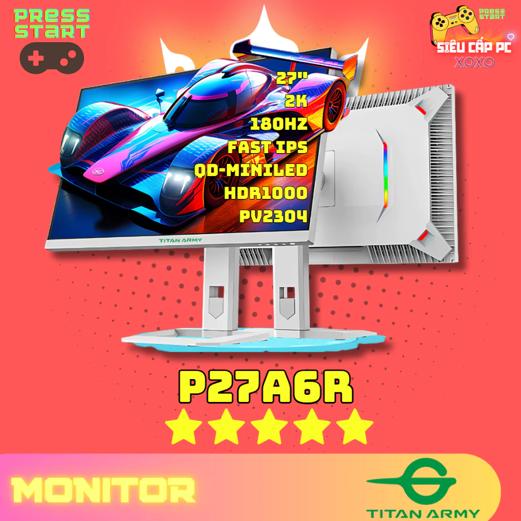 [ORDER]Màn Hình TITAN ARMY P27A6R 27" Mini-LED QHD 2K 180Hz | Fast IPS | HDR1000 | Chân đế Công thái học 🎮
