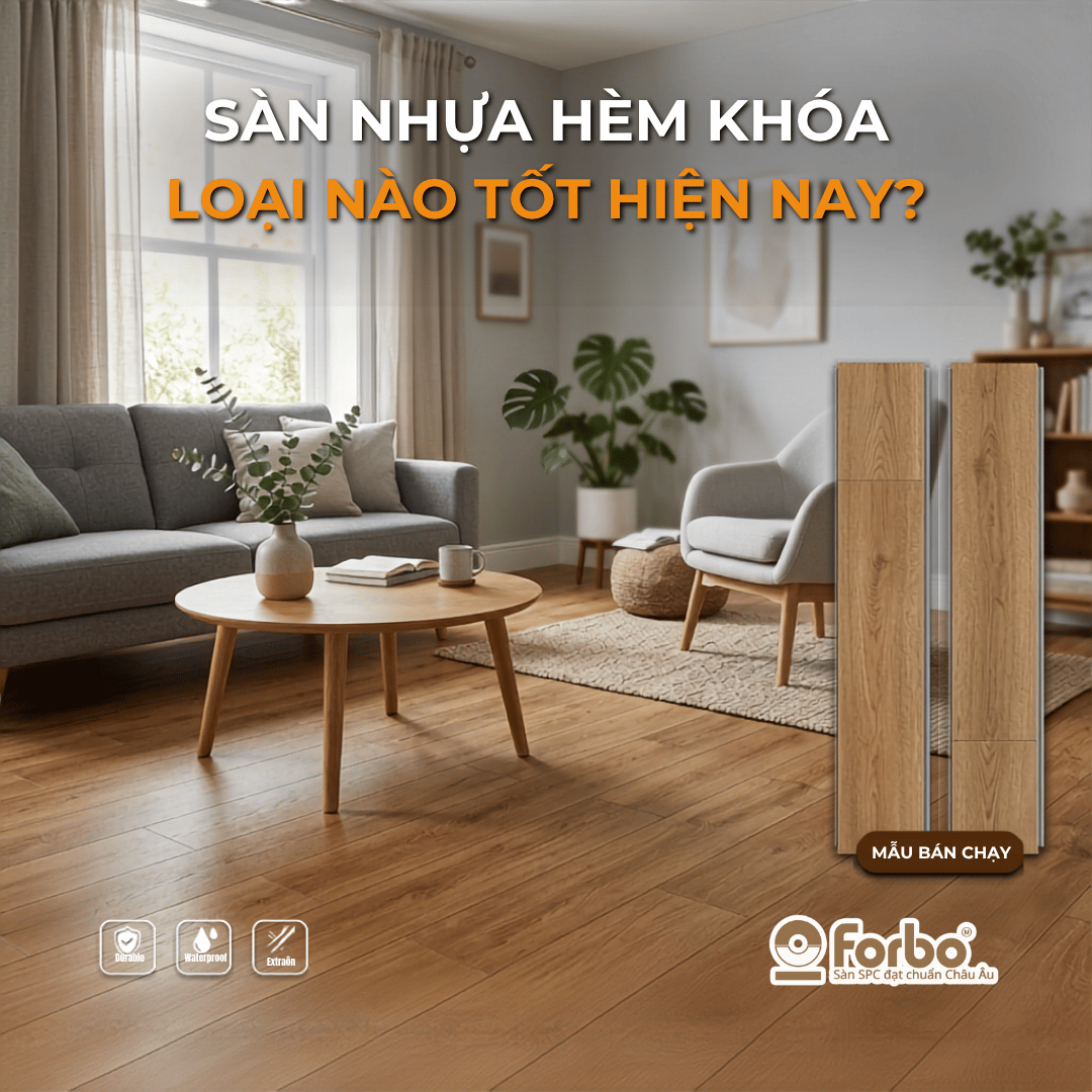 SÀN NHỰA HÈM KHÓA LOẠI NÀO TỐT HIỆN NAY?