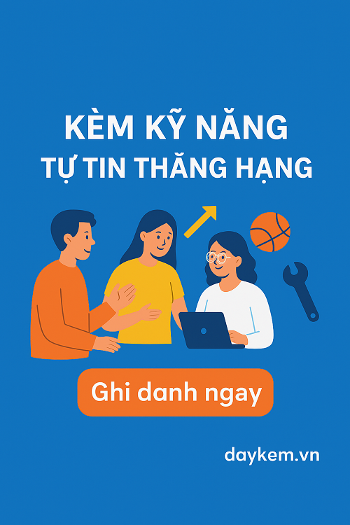 Kèm kỹ năng – Tự tin thăng hạng