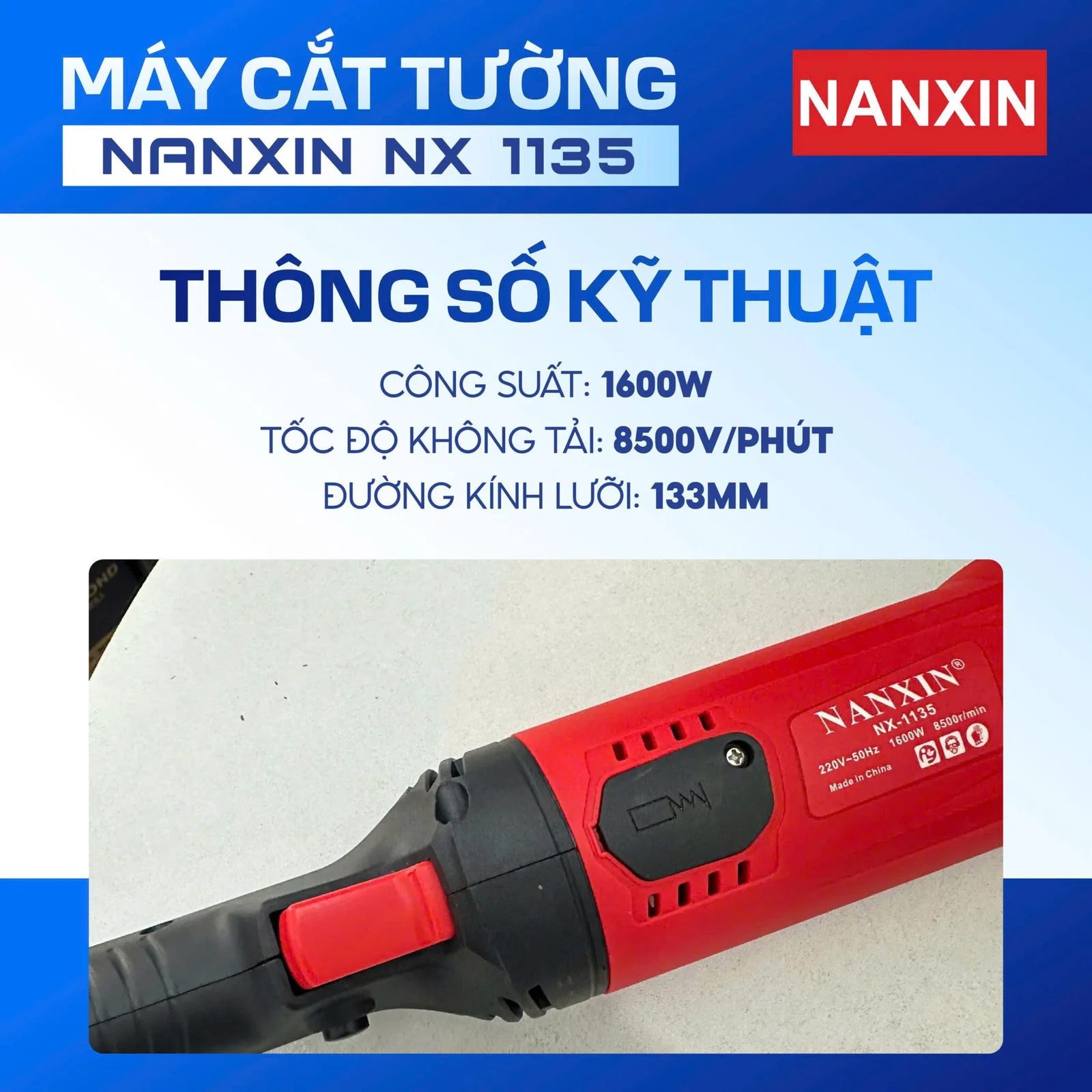 Máy Cắt Rãnh Tường NANXIN NX-1135 1 Lưỡi 1600W Lưỡi 133MM 8500R/MIN Chuyên Cắt Tường Điện Nước