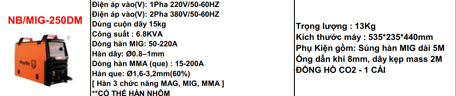 MÁY HÀN MIG MAG MMA CÓ THỂ HÀN NHÔM MEGATEC MIG-250DM 6.8KVA 220V/380V MIG 220A MMA 200A