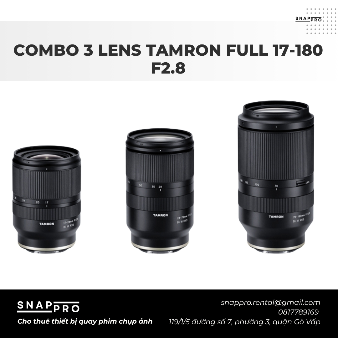 Combo 3 lens Tamron Full 17-180 F2.8