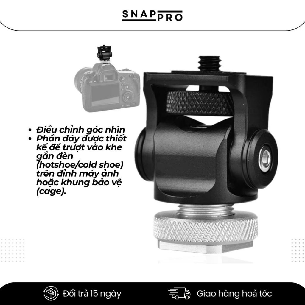 Ngàm Flash Gắn Monitor Máy Ảnh | Hot Shoe Mở Rộng 1/4 inch | Gắn Đèn, Mic, Màn Hình | SNAPRO