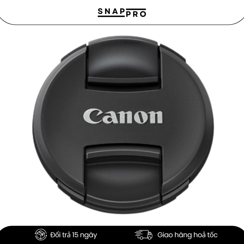 Nắp Lens Máy Ảnh Canon  – Nắp Cap Bảo Vệ Ống Kính Chống Bụi, Chống Trầy
