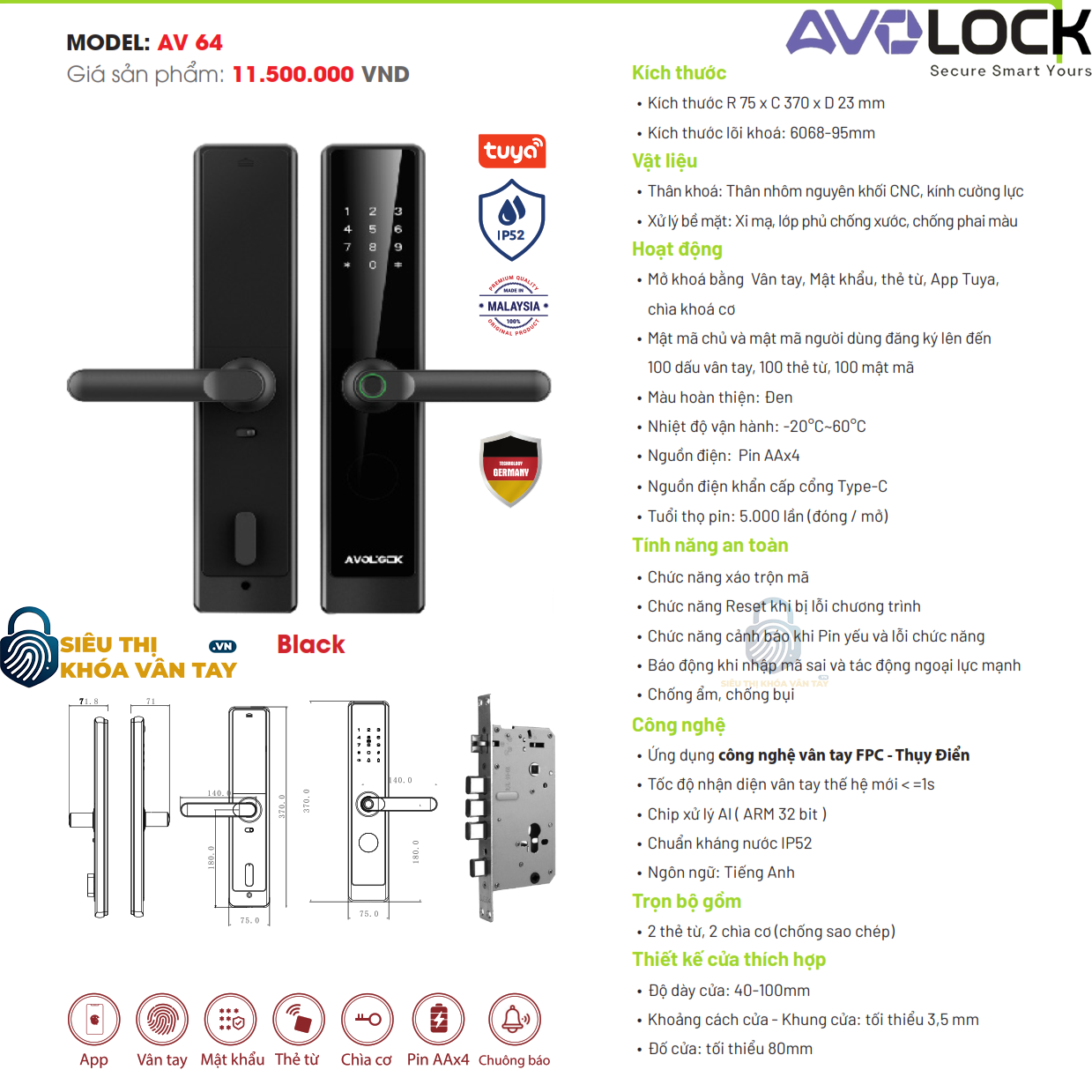 Khóa vân tay Avolock cửa gỗ AV 64 tích hợp công nghệ nhận diện vân tay siêu nhạy, mở khóa nhanh chóng.
