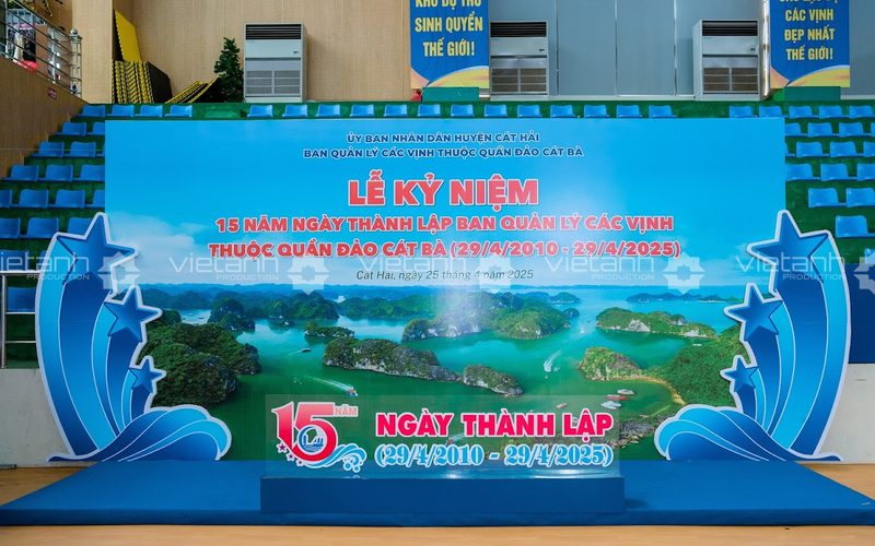 Backdrop và màn hình LED lễ kỷ niệm 15 năm Ban Quản lý các vịnh thuộc quần đảo Cát Bà