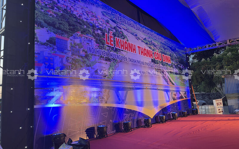 Sân khấu và backdrop Lễ khánh thành Cầu Dinh tại Hải Phòng