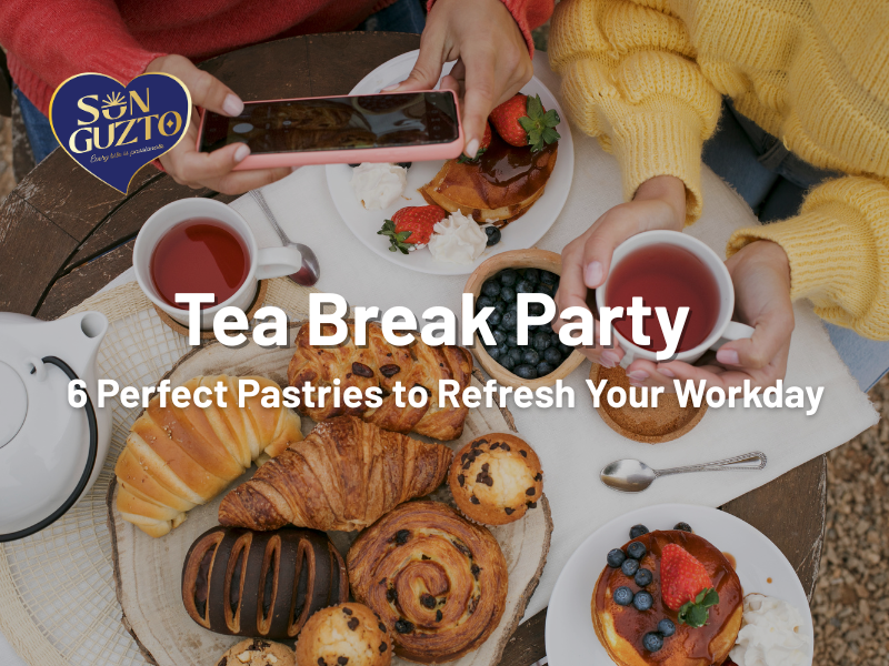 TEA BREAK PARTY: 6 PERFECT PASTRIES TO REFRESH YOUR WORKDAY