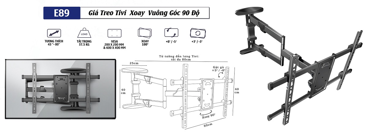 Giá treo tivi E89 ( 43" - 80" ) - xoay vuông góc tới 65"