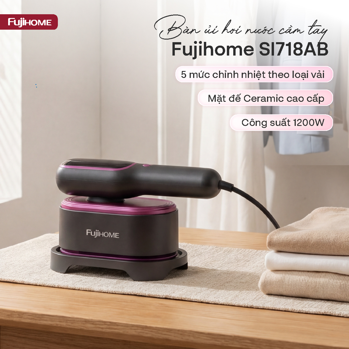 Bàn là hơi nước cầm tay Fujihome SI718AB 1200W 5 mức vải | Hàng chính hãng