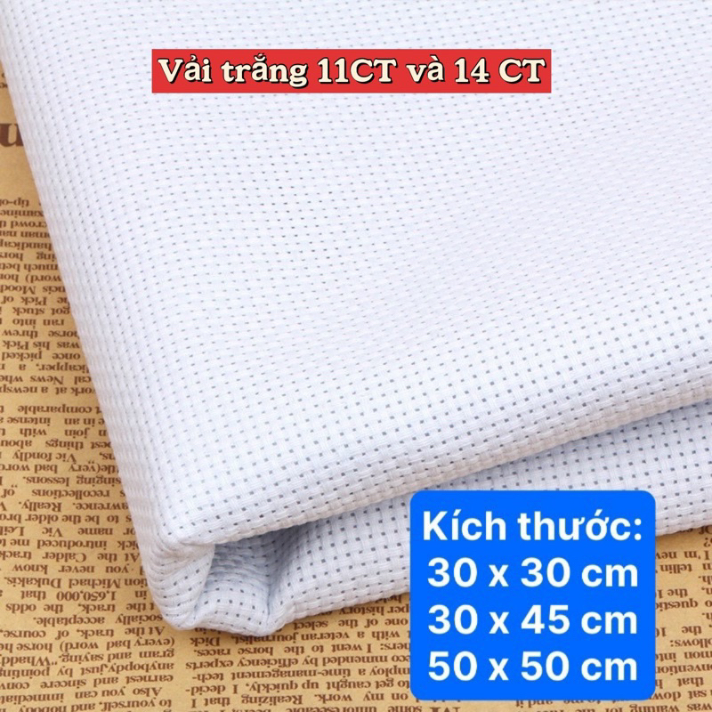 Vải aida thêu tranh chữ thập cho 11CT (thêu 3 sợi) và 14CT (thêu 2 sợi)