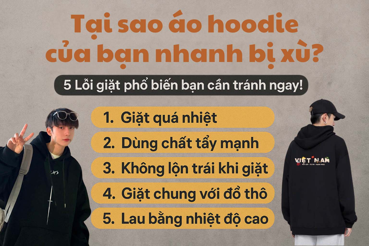 Tại sao áo hoodie của bạn nhanh bị xù? 5 lỗi giặt phổ biến bạn cần tránh ngay!